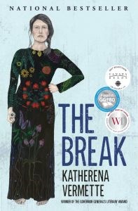 The Break, by Katherena Vermette, is independent booksellers’ Alberta fiction bestseller for week ended Feb. 2