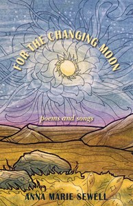 For the Changing Moon: thoughts on Poems&Songs