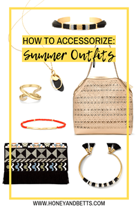 3 Tips For Accessorizing: How Accessorize A Summer Outfit Like A Pro