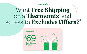 Thermomix Host Program 2020: Free Shipping and Sous Vide Blade Cover