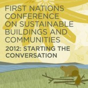 First Nations Conference on Sustainable Buildings &amp; Communities