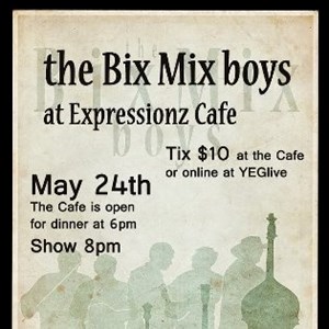 the Bix Bix boys