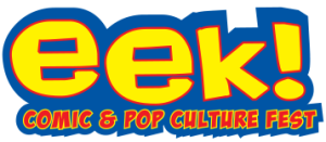 eek! Comic &amp; Pop Culture Fest