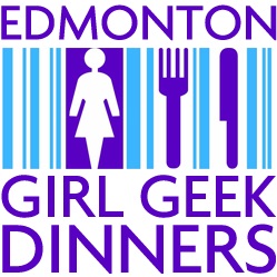 Edmonton Girl Geek Dinners: Season 4, Episode 3