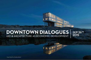 Downtown Dialogues: Art and Architecture as Economic Development